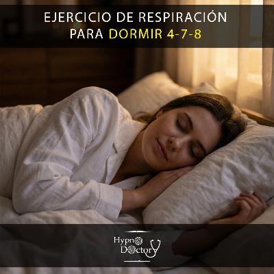 Ejercicio de Respiración para Dormir (4-7-8)