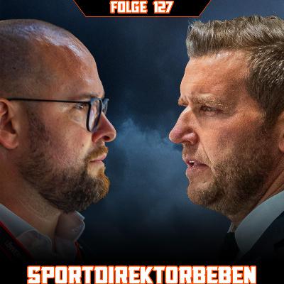 Folge 127: Sportdirektorbeben