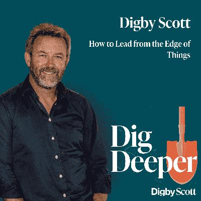 47. How to Lead from the Edge of Things