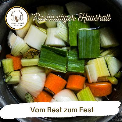 Vom Rest zum Fest