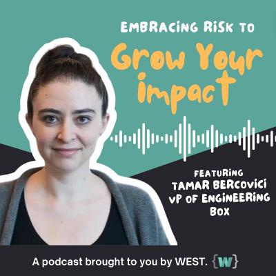 Embracing Risk to Grow Your Impact with Tamar Bercovici