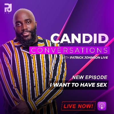 I want to have SEX!