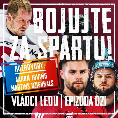 VLÁDCI LEDU #021: Bitkař Chlapík probral spící Spartu, nový Fin tápe a Jarda má osobní zpověď