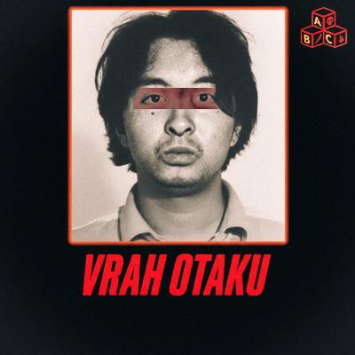 Noční můra Japonska (OTAKU VRAH)