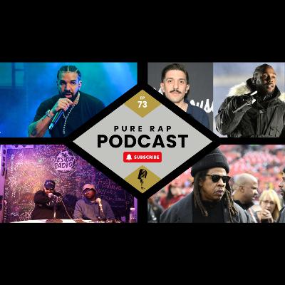 Andrew Schulz Vs. Kendrick Lamar, Drake Vs. UMG (Pt. 2) & Jay-Z Lawsuit!? + Much More! - Ep. 73