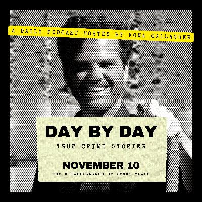 November 10 — The Disappearance of Kenny Veach November 10 — The Disappearance of Kenny Veach