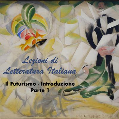 IL Futurismo: Introduzione - parte 1