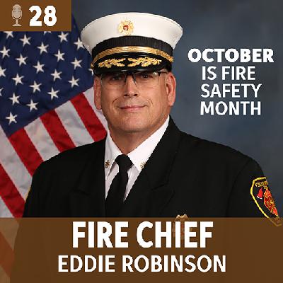 Fire Chief Eddie Robinson: Close Before Ya Doze! Fire Chief Eddie Robinson: Close Before Ya Doze!