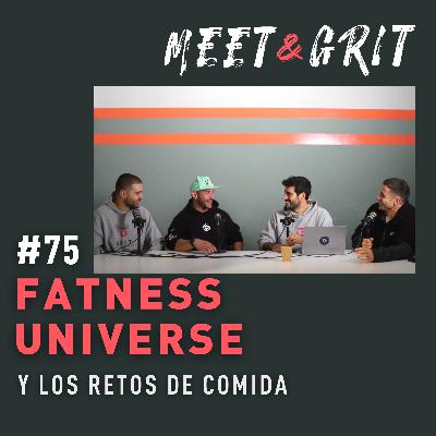 #75 - Fatness Universe y los retos de comida
