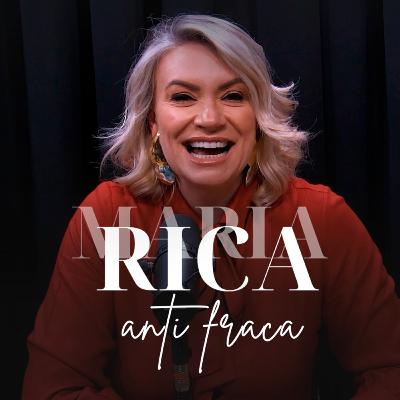 COMO SUSTENTAR A MOTIVAÇÃO DOS TIMES - MARIA RICA PODCAST #19