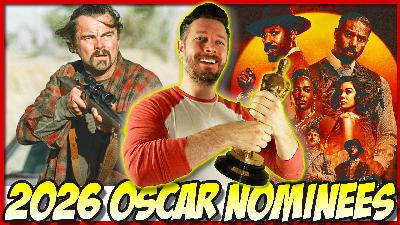 2026 Oscar Nominees | My Thoughts | Surprises, Disappointments, and Snubs