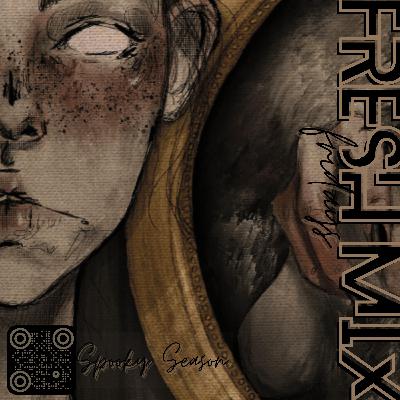 Fresh Mix 25 - Spooky Season