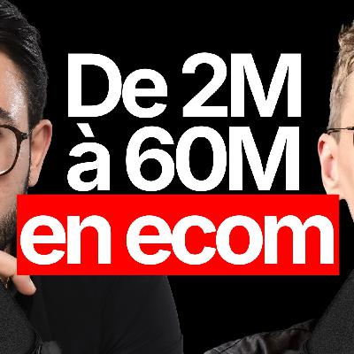#239 Dans les coulisses d’un ecommerce qui fait 60 millions de vente (avec Maxence Vanderswalmen) #239 Dans les coulisses d’un ecommerce qui fait 60 millions de vente (avec Maxence Vanderswalmen)
