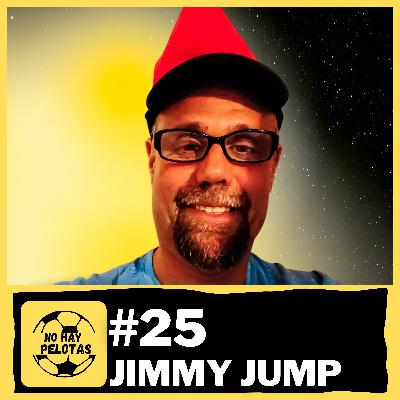 Jimmy Jump - No Hay Pelotas #25 | ¿Qué fue de él? 100.000 € en multas, nueva vida en Alemania Jimmy Jump - No Hay Pelotas #25 | ¿Qué fue de él? 100.000 € en multas, nueva vida en Alemania