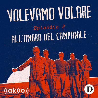 2 - All'ombra del campanile