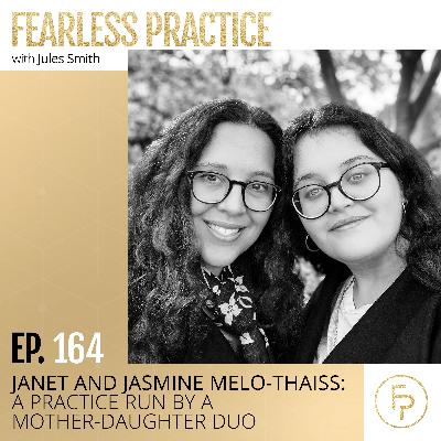 Janet and Jasmine Melo-Thaiss: A Practice Run by a Mother-Daughter Duo| Ep 164