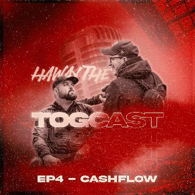 EP 4 | "If all else fails - send in the boys." | Cashflow