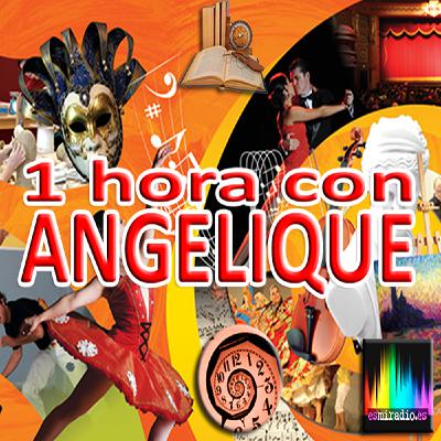 26/07/16 - Una hora con Angelique / Especial fin de temporada 26/07/16 - Una hora con Angelique / Especial fin de temporada