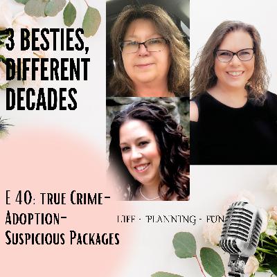 True Crime, Adoption, And Suspicious Packages True Crime, Adoption, And Suspicious Packages