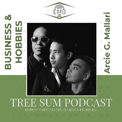 Business and Hobbies Ep.30 | Founder, Chief Motivation Officer | Arcie Mallari
