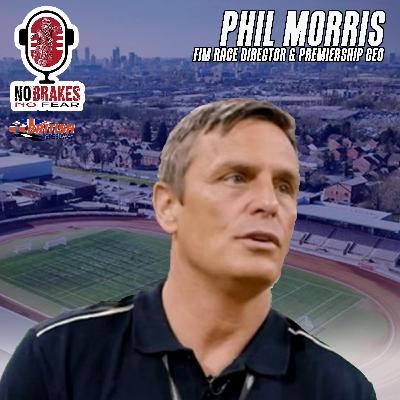 Phil Morris - FIM Race Director & Premiership CEO