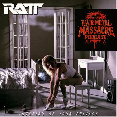 Episode 2 : Ratt - Invasion of your privacy 1985