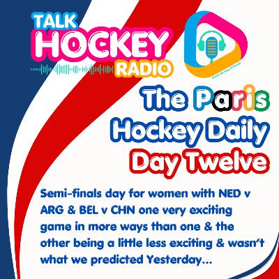 Talk Hockey Radio - The Paris Hockey Daily - Day Twelve