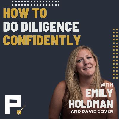 How to Do Diligence Confidently (Ep. 5)