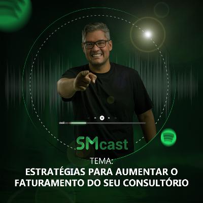Ep.10 - Estratégias para aumentar o faturamento do seu consultório. Ep.10 - Estratégias para aumentar o faturamento do seu consultório.