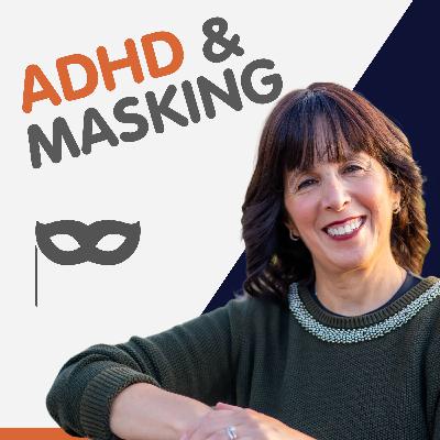 The Smart ADHD Guide to Masking The Smart ADHD Guide to Masking
