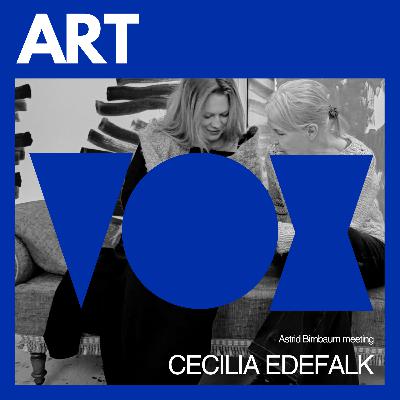 Meeting Cecilia Edefalk