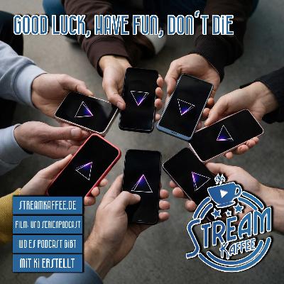 Good Luck, Have Fun, Don´t Die