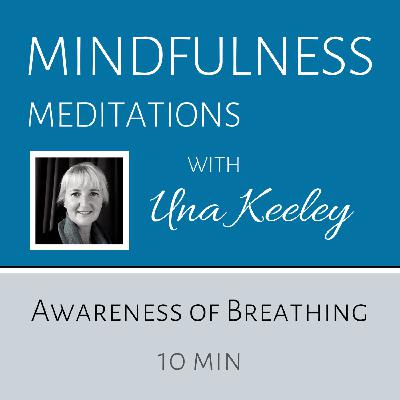 Awareness of Breathing (10 mins)