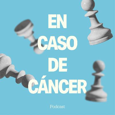 En caso de cáncer, no estás solo, ni sola