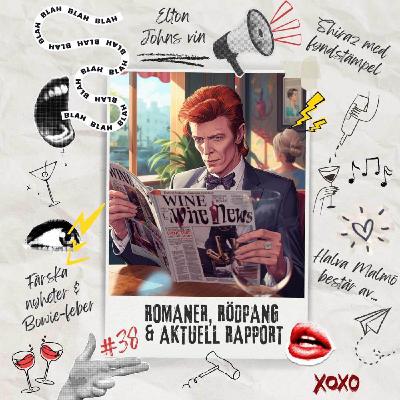 38: Romaner, rödpang & aktuell rapport