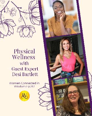 Fitness After 35 - Physical Wellness - with Desi Bartlett - Ep 217 Fitness After 35 - Physical Wellness - with Desi Bartlett - Ep 217