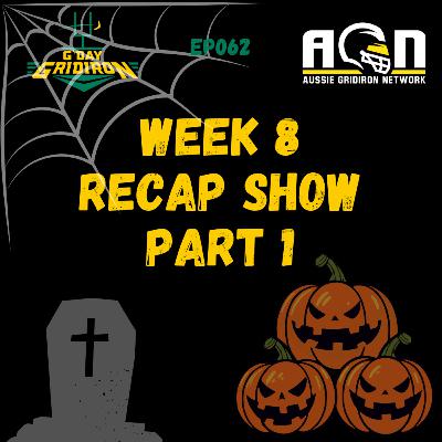 EP062 - Week 8 Spooky Season Recap Pt.1