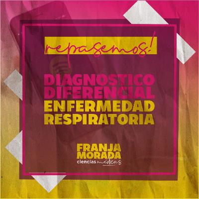 DIAGNÓSTICO DIFERENCIAL DE ENFERMEDADES RESPIRATORIAS EN PEDIATRÍA.