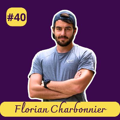 #40 Florian Charbonnier - Les fondamentaux de la musculation en course à pied