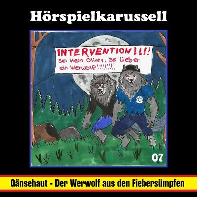 #07 - Gänsehaut - Der Werwolf aus den Fiebersümpfen