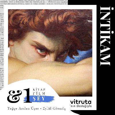 #S4E33 - İntikam: İçimizdeki Hamlet