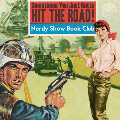 Episode 3 :: Sometimes You Just Gotta Hit the Road Episode 3 :: Sometimes You Just Gotta Hit the Road