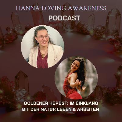 Goldener Herbst: Im Einklang mit der Natur leben & arbeiten