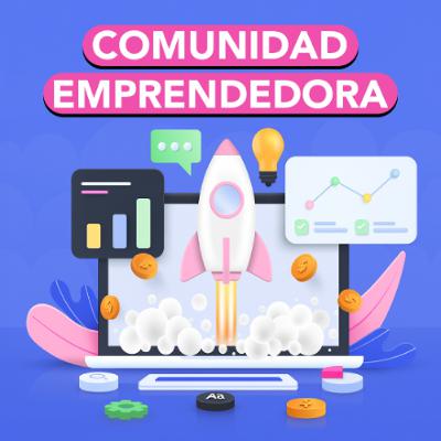 Comunidad Emprendedora con Carla Jimenez y Nicolás Uranga, 10 de octubre del 2025