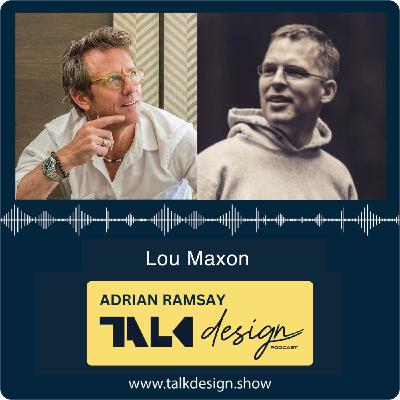 From Zines to Global Brands: Lou Maxon on Creativity, Technology & Storytelling