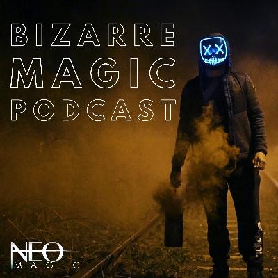 Getting to Grips with Bizarre Magic | Stephen Hill