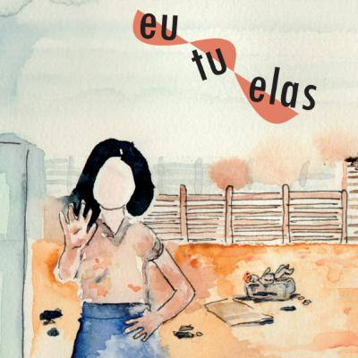 "EU TU ELAS - EPISÓDIO 5 - A IMPORTÂNCIA DA TERAPIA