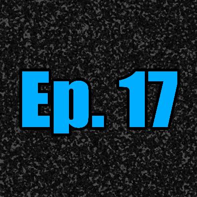 Ep. 17 - The Boys