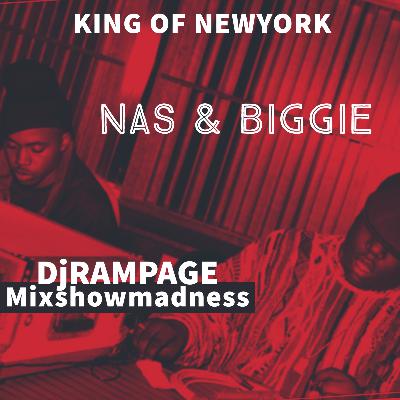 44: DJRAMPAGE KING OF NEW YORK NAS & BIGGIE