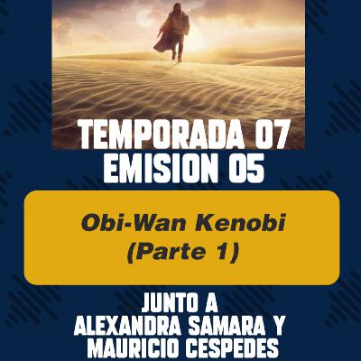 Radio Neuma - T07 E05 - Obi-Wan Kenobi (2da parte) Radio Neuma - T07 E05 - Obi-Wan Kenobi (2da parte)